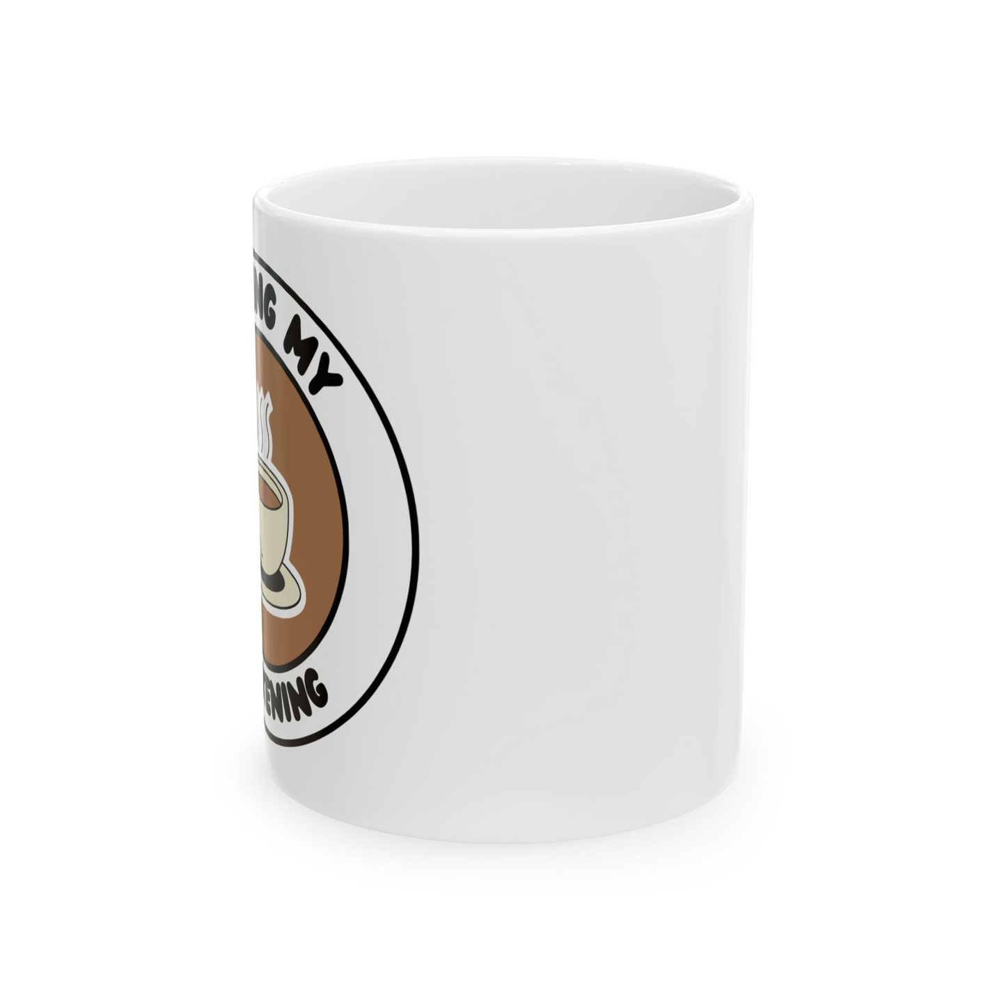 Fueling My Awakening Mug- 15oz. Perfect for Coffee Lovers